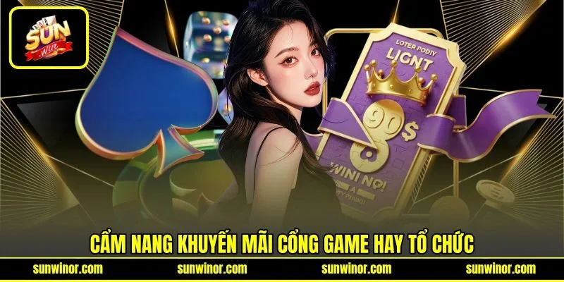 Cẩm nang khuyến mãi cổng game hay tổ chức