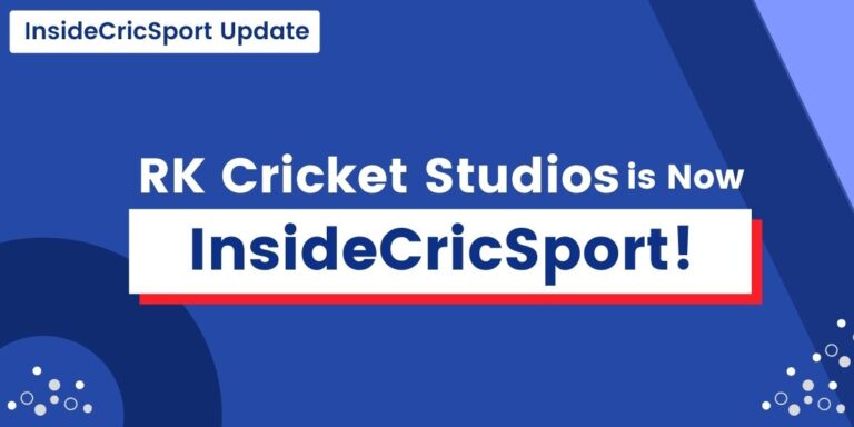 Big Update | RK Cricket Studios is now InsideCricSport